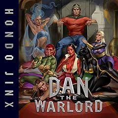 Dan the Warlord (A Gamelit Harem Fantasy Adventure) cover art