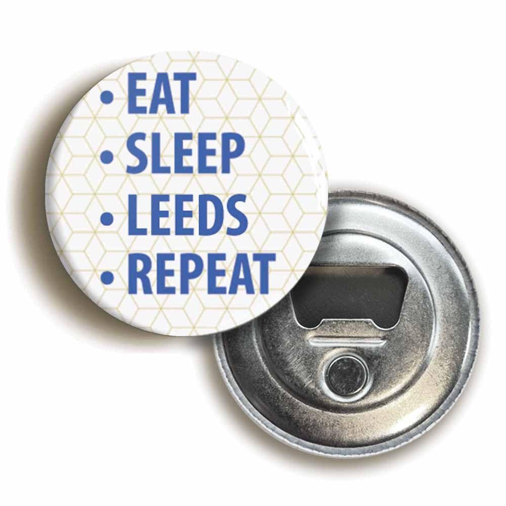 Eat Sleep Leeds Repeat Bottle Opener Fridge Magnet (Circular 2.3inch / 59mm Diameter)