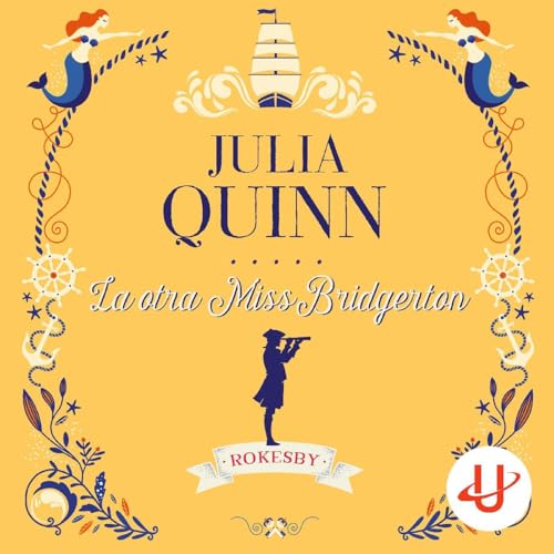 La otra Miss Bridgerton: Rokesby, Vol. 3