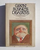 Great Business Disasters 0345235517 Book Cover