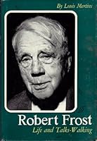 Robert Frost: Life and Talks-Walking 0806106530 Book Cover