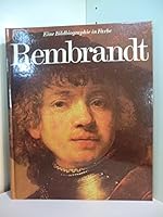 Rembrandt. Eine Bibliographie in Farbe B077FHJQCG Book Cover