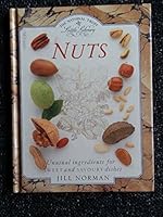 Nuts: Unusual Ingredients for Sweet and Savory Dishes Bantam Library of Culinary Arts 0553072196 Book Cover