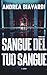 Sangue Del Tuo Sangue - 3