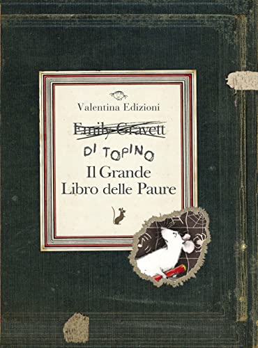 Il grande libro delle paure. Ediz. a color