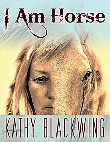 I Am Horse