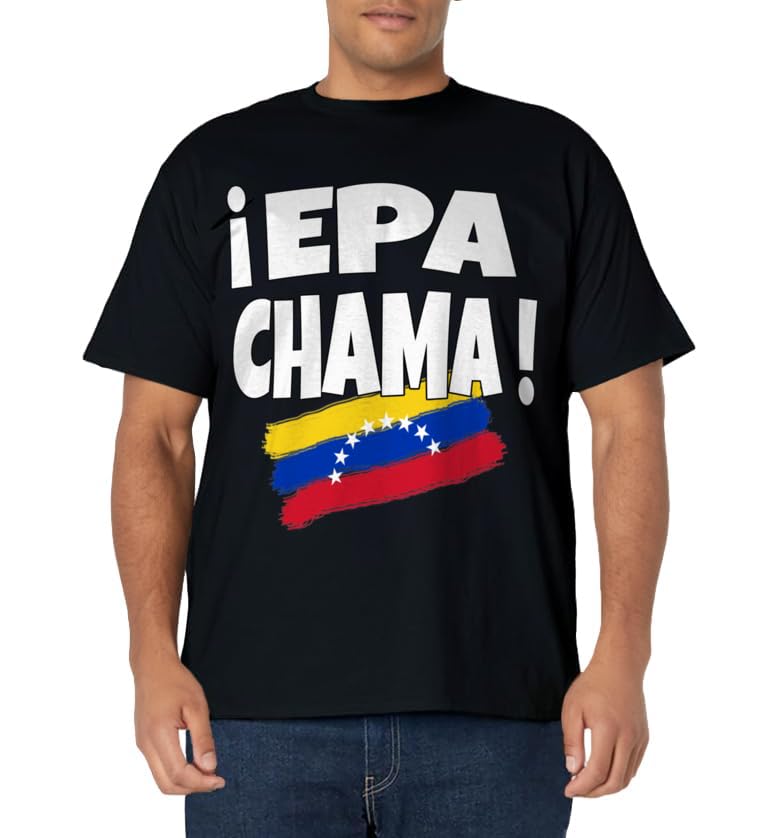 Franela de VenezuelaEpa Chama Design with Venezuelan Flannel Venezuela Flag T-Shirt