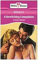 A Bewitching Compulsion (Harlequin Presents, No 1284) 037311284X Book Cover