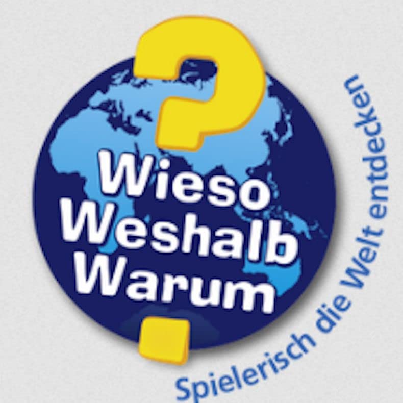 Wieso? Weshalb? Warum?