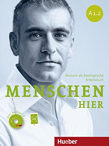 Menschen hier A1/2: Deutsch als Zweitsprache / Arbeitsbuch mit Audio-CD Menschen hier A1/2: Deutsch als Zweitsprache / Arbeitsbuch mit Audio-CD