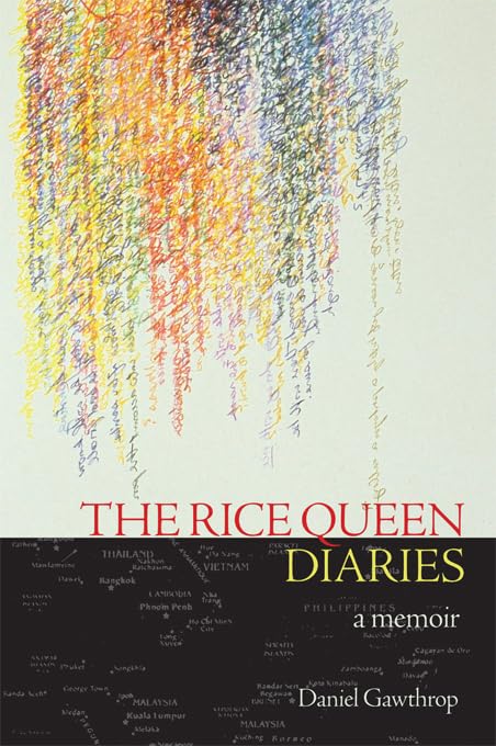 The Rice Queen Diaries: A Memoir