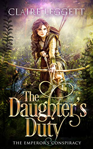 The Daughter's Duty (The Emperor's Conspiracy)