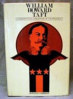 William Howard Taft 0801407869 Book Cover