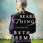 Cover of Love Bears All Things