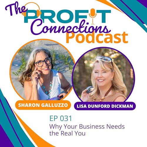 Why Your Business Needs the Real You | 031