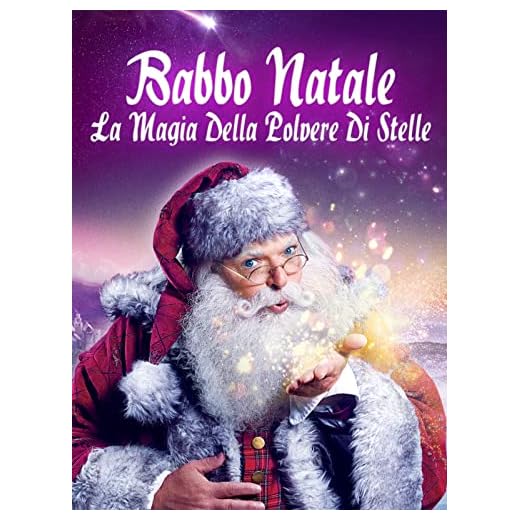 Babbo Natale - La Magia Della Polvere Di Stelle