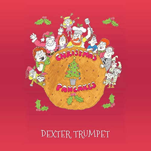 Christmas Pancakes by Dexter Trumpet episode artwork
