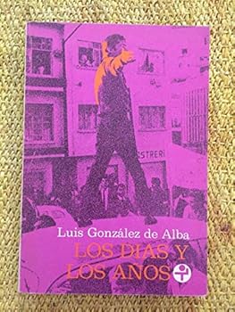 Paperback Los dias y los anos (Biblioteca Era) (Spanish Edition) [Spanish] Book