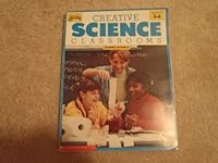 Creative Science Classrooms 0590490729 Book Cover
