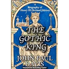 The Gothic King: A Biography of Henry III Audiolibro Por John Paul Davis arte de portada