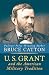U. S. Grant and the American Military Tradition