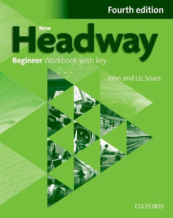  New Headway Beginner: Workbook with Key and iChecker Pack