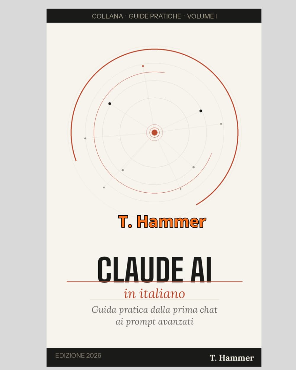 CLAUDE AI IN ITALIANO: Guida pratica dalla prima chat ai prompt avanzati