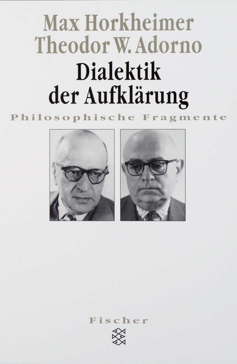 Dialektik der Aufklarung: Philosophische Fragmente