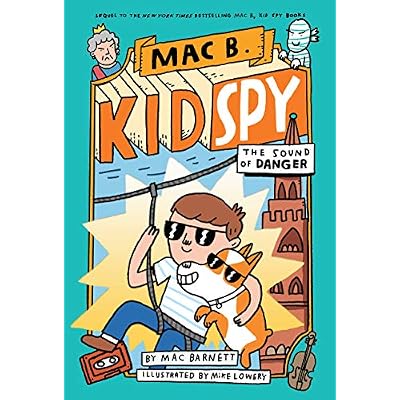 The Sound of Danger (Mac B., Kid Spy #5)