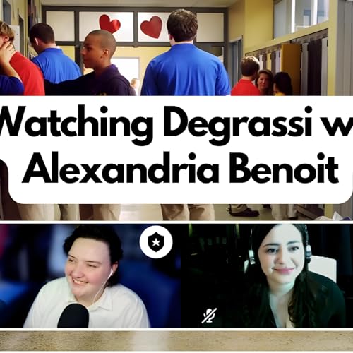 Watching Degrassi with Alexandra Benoit (Sadie) Podcast Por  arte de portada