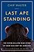Last Ape Standing: The Seven-Million-Year Story of How and Why We Survived