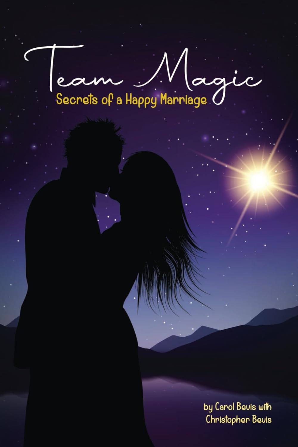 TEAM MAGIC: Secrets of a Happy Marriage