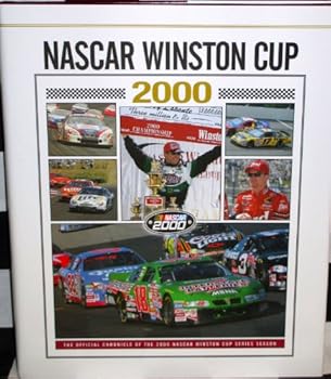 NASCAR Winston Cup 2000: The Official Chronicle of the 2000 NASCAR Winston Cup Series Season