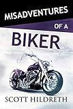 Misadventures of a Biker