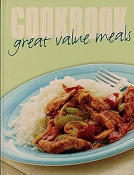 Hardcover Great Value Meals (Cookbook) Book