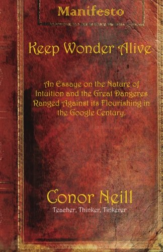 Manifesto: Keep Wonder Alive: Make the "I don't know" Commitment