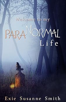 Paperback Welcome To My Para"Normal" Life Book