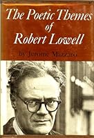 The Poetic Themes of Robert Lowell B0006BN1UO Book Cover