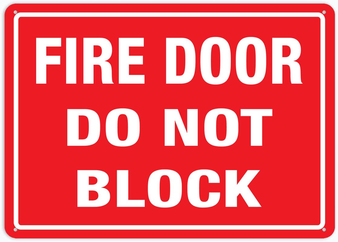 Fire Door Do Not Block Aluminum Metal Sign 12"x8" Pre-Drilled Holes For Easy Mounting Indoor/Outdoor Use - Fence/Door/Gate