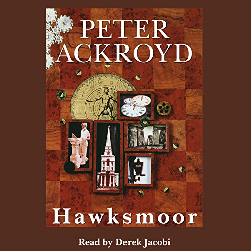 Hawksmoor Audiobook Peter Ackroyd Audible.co.uk