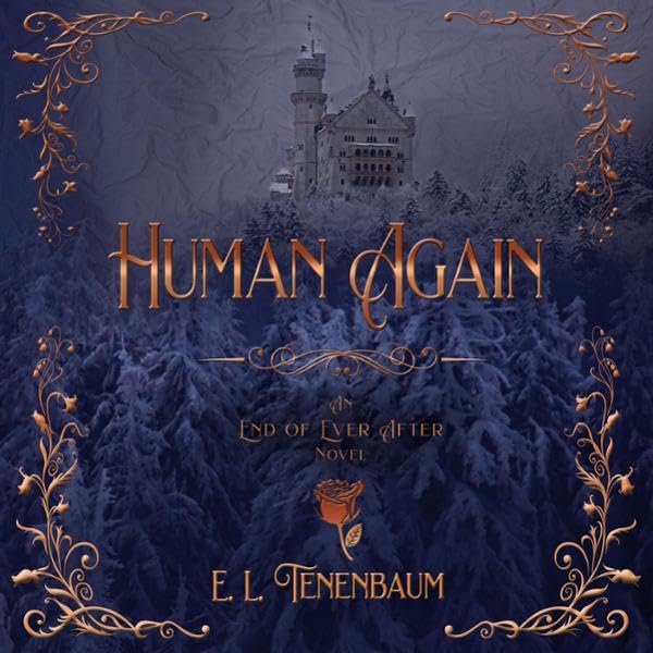 Cover art for Human Again an End of Ever After Novel
