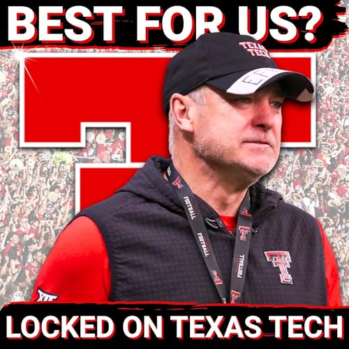 A MASSIVE playoff expansion only HELPS the Red Raiders | Locked On Texas Tech Podcast