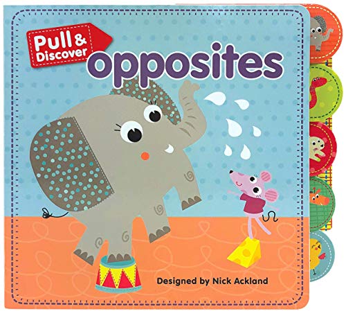 Pull & Discover: Opposites - Children's Board B... 1950951448 Book Cover