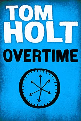 Overtime (English Edition) - Holt, Tom