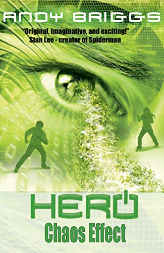 HERO 4 - CHAOS EFFECT: a superpowered adventure (HERO.COM) by [Andy Briggs]