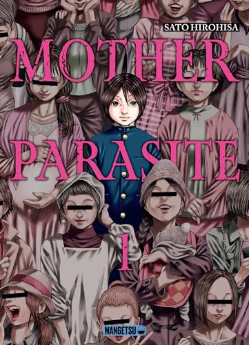 Mother Parasite — Tome 1