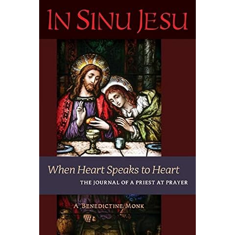 In Sinu Jesu: When Heart Speaks to Heart -- The Journal of a Priest at Prayer Cover