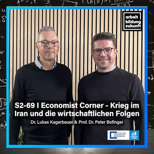 ABZ 02-69 I Economist Corner - Krieg im Iran und die wirtschaftlichen Folgen