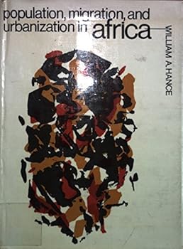 Hardcover Population, Migration, and Urbanization in Africa Book