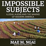 Impossible Subjects: Illegal...
